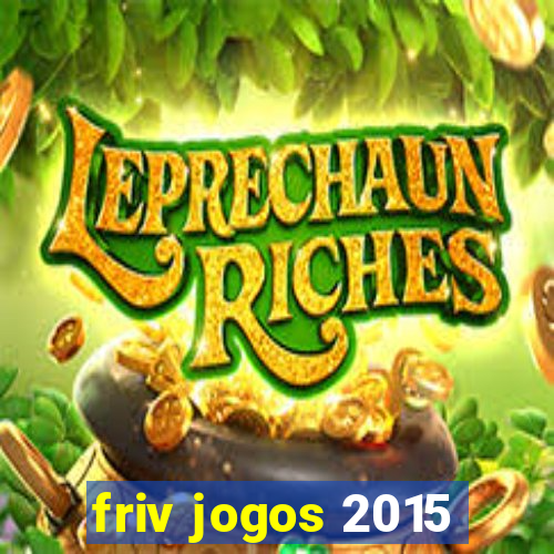 friv jogos 2015